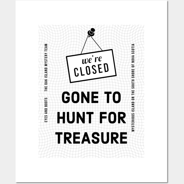 My Treasure Hunting Shirt Wall Art by OakIslandMystery